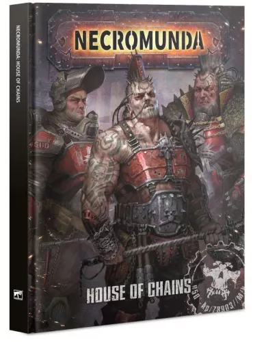 Книга Necromunda – House of Chains (Hardback) / Некромунда – Дом Цепей (Твёрдая обложка)