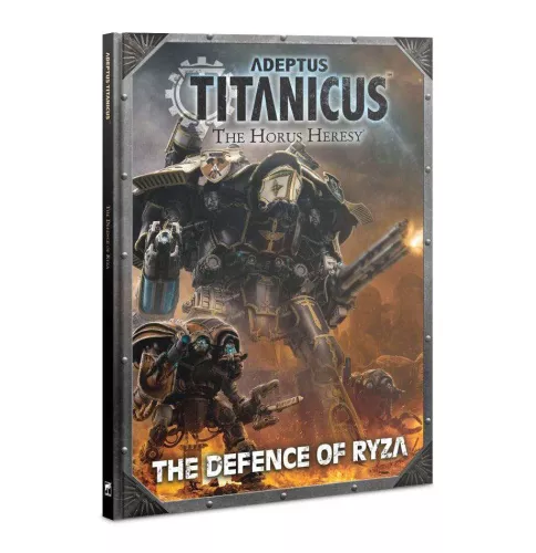 Книга Adeptus Titanicus: The Defence of Ryza (Hardback) / Адептус Титаникус: Защита Ризы (Твёрдая обложка)